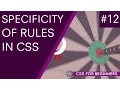 CSS Tutorial For Beginners 12 - Selector Specificity