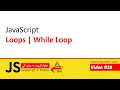 28 Loops While Loop JavaScript JavaScript in Pashto