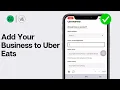 How To Add Your Business to Uber Eats 2024 Become an Uber Eats Partner