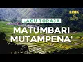 Download Lagu Lagu Toraja 90-an || Matumbari Mutampena’ || Lirik \u0026 Mp3