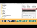How to Fix Ticketmaster Javascript Error On Windows 11