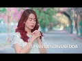 Download Lagu TUHAN MENJAWAB DOA ( Official Music Video ) - Rachel Mutiara