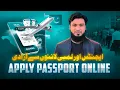 How to Apply for Passport Online in Pakistan 2025 Updated Guide