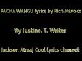Rich mavoko Pacha wangu lyrics @jacksonatraajcoollyrics7582