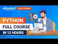Python Full Course 2025 Python for Beginners - 12 Hours Python Tutorial Edureka
