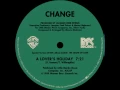 Download Lagu Change - A Lover's Holiday (extended version)