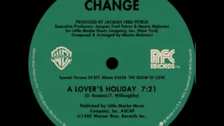Change - A Lover's Holiday