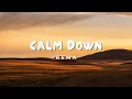Rema - Calm Down (Lyrics)