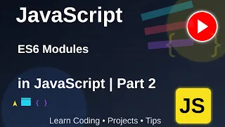 ES6 Modules in JavaScript