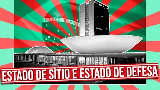 O QUE É ESTADO DE SÍTIO E ESTADO DE DEFESA?