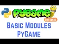 PyGame Tutorial For Beginners - Basic Modules
