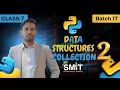 Python Data Structures Collections Part 2 Class 7 Batch 17 May 15 Nasir Hussain SMIT