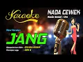 Download Lagu Karaoke JANG - Oon B ( Nada Wanita )