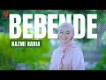 Download Lagu BEBENDE - Nazmi Nadia (COVER)