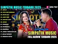 Lagu SEROJA - CINTA DARI SEBERANG - Irwan Krisdiyanto ft Fira Cantika - SIMPATIK MUSIC FULL ALBUM 2025