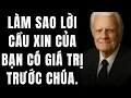Download Lagu Kêu Cầu Chúa Và Ngài Sẽ Đáp Lời – Quyền Năng Của Sự Cầu Xin Với Đức Tin