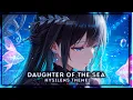 Download Lagu Honkai Star Rail: Daughter of the Sea [Hysilens Theme] | EPIC VERSION