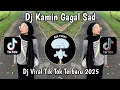 Download Lagu DJ KAMIN GAGAL SAD KANE | DJ KAMNH GAGAL SAD KANE VIRAL TIKTOK