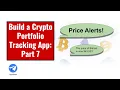 Build a Crypto Portfolio Tracking App Part 7 - Create Price Change Alerts
