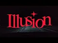 illusion (Official Lyric Video)