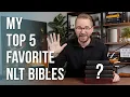My Top 5 Favorite NLT Bibles