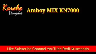 Download karoke__Amboy _mix KN7000 (KEPLEH) MP3