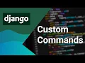 How To Add Custom Manage py Commands to Any Django Project Simple Tutorial