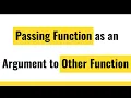 Passing A Function As An Argument To Another Function