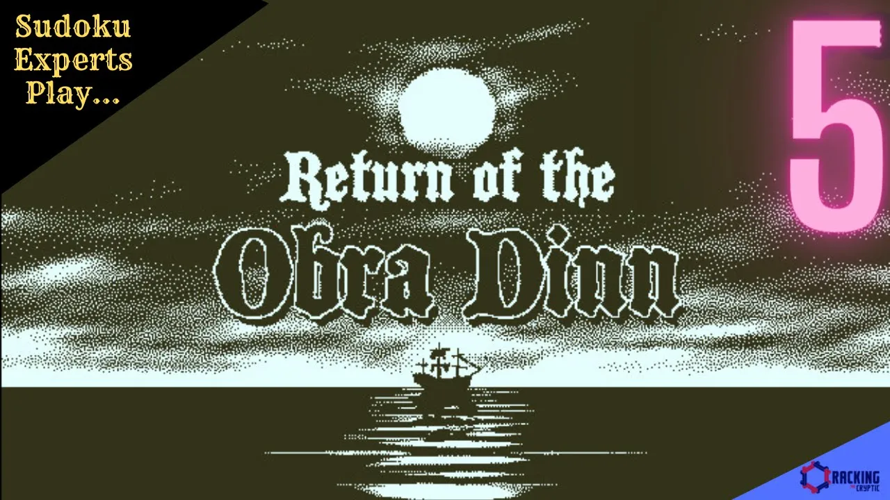 The Return Of The Obra Dinn "Sudoku'd" Part 5