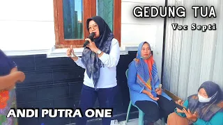 Download ANDI PUTRA 1 Gedung Tua Voc Septi Live Ambulu Losari Cirebon Tgl 17 Februari 2022 MP3