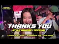 Download Lagu DJ THANKS YOU STYLE BANGSAY OFFICIAL COCOK BUAT PARTY