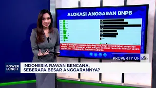 Indonesia Rawan Bencana, Seberapa Besar Anggarannya?