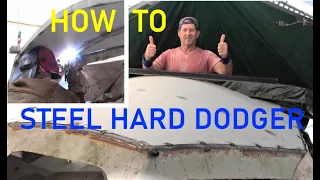 HOW TO build a STEEL HARD DODGER (pt.2) Ep.174 Building my steel sailing yacht
