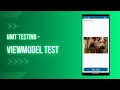 Unit Testing - ViewModel Test Android Application Development