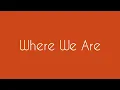 Lagu One Direction - Where We Are (Full Version)