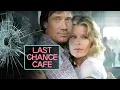 Last Chance Cafe 2006 Full Movie Kevin Sorbo