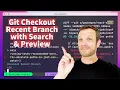 Git Checkout Recent Branch with Search
