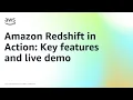 Amazon Redshift in Action Key features and live demo AWS Public Sector