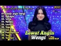 Download Lagu Sasya Arkhisna Terbaru Full Album - Lewat Angin Wengi | Dangdut Koplo Terbaru 2024 | Bahagia,Nyawiji