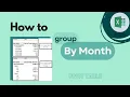 Excel Pivot Table How to Group by Month