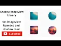 Shadow ImageView Implementation In Sketchware