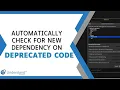 Automatically Check For New Dependency On Deprecated Code
