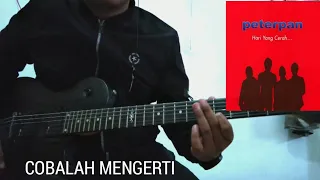 Download Peterpan - Cobalah Mengerti Guitar Cover MP3