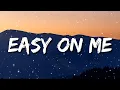 Download Lagu [ 1 HOUR ] Adele - Easy On Me (Lyrics)