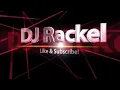 Download Lagu DJ RACKEL