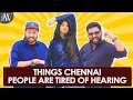 Download Lagu Things Chennai People Are Tired Of Hearing | MADRAS DAY |JFW|Ft. Dipshi Blessy|RJ Syed|VJ Ashiq