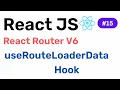 useRouteLoaderData hook React Router V6 Hindi