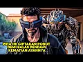 Lagu DI ANGGAP PRIA IDIOT TERNYATA MAMPU MENCIPTAKAN ROBOT CANGGIH SUPER KUAT - Alur Cerita Film 