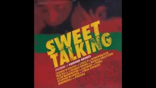 sweet talking riddim 2007 mix selecta sanjah i