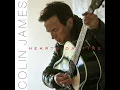 Colin James • You Were Never Mine